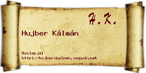Hujber Kálmán névjegykártya